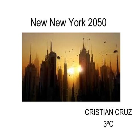 New New York 2050.IES Amurga.3º.14