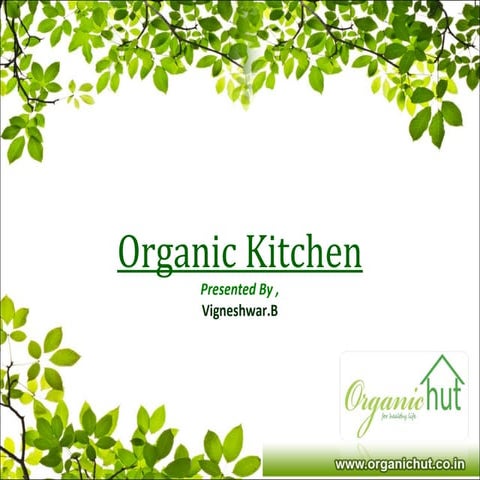 New organic kitchen