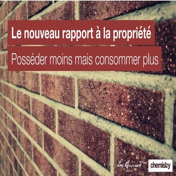 Le nouveau rapport à la propriété