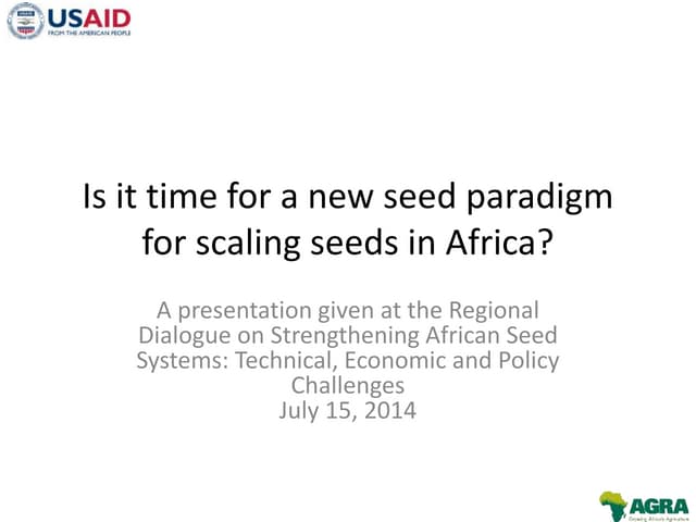 New paradigm for scaling seeds in africa
