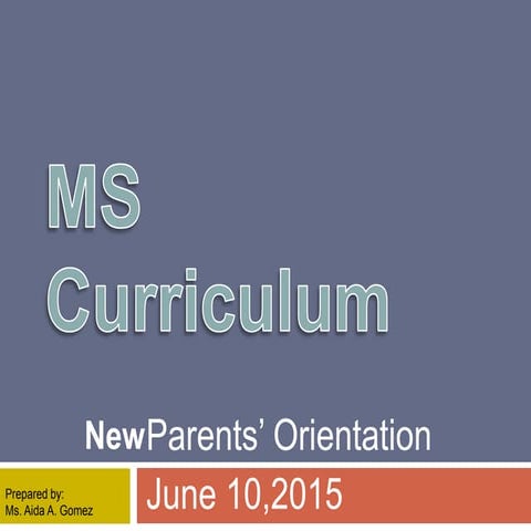 New parents' orientation   ms curriculum