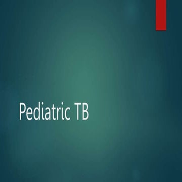 Pediatric TB latest guidelines 2023.pptx