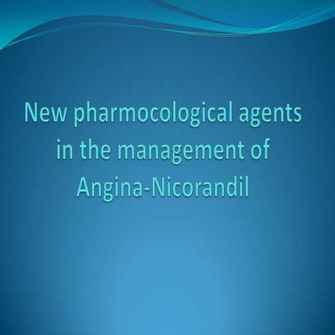 New pharmocological agents in the management of angina nicorandil