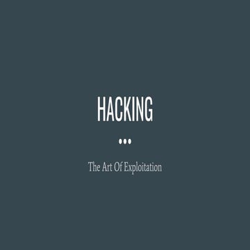 Hacking its types and the art of exploitation