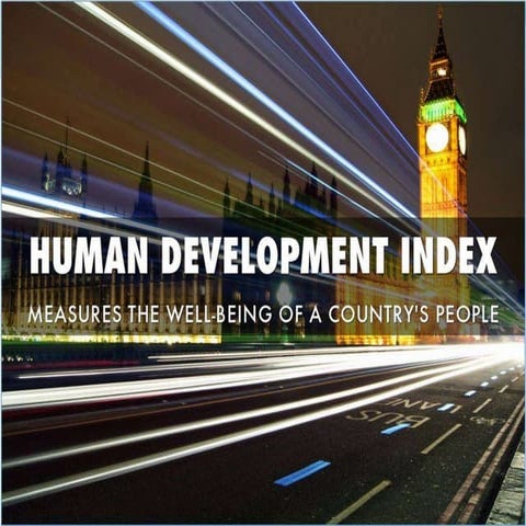 Human Development Index presentation - Slideshare