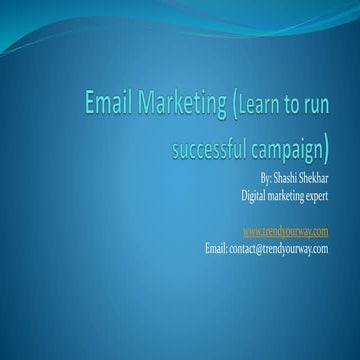 Email marketing (Learn to run successful campaign)