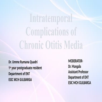 Intratemporal complications of CHRONIC otitis media