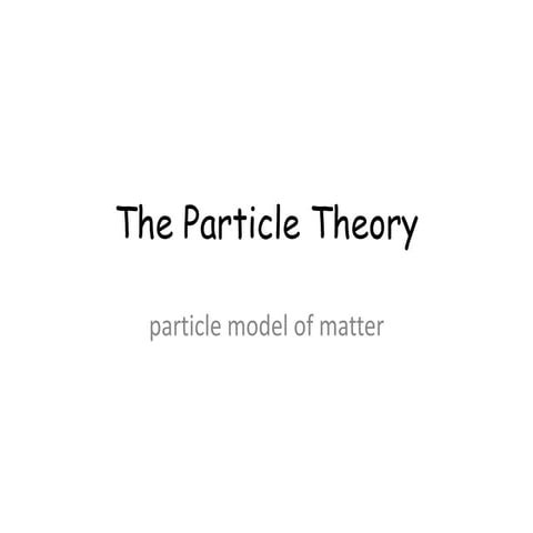 The Particle Theory