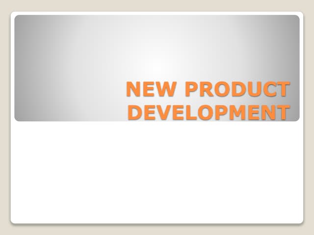 New product development