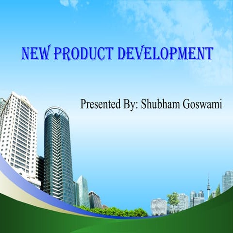 New product development