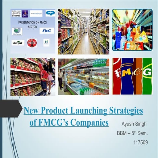 New product launching strategies of fmcg companies