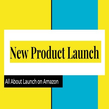 New Product Launch on Amazon - Best Stretegies to Launch the New Product on M...