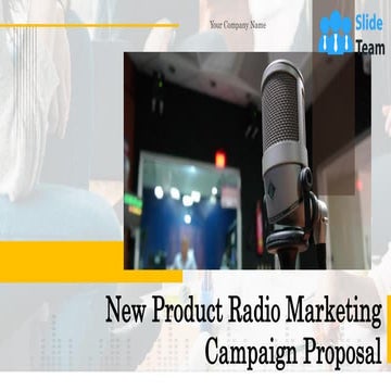New Product Radio Marketing Campaign Proposal Powerpoint Presentation Slides