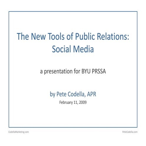 New Tools of Public Relations: Social Media