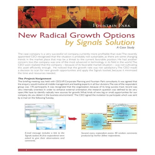 New Radical Growth Options by Signals Solution: A Case Study.