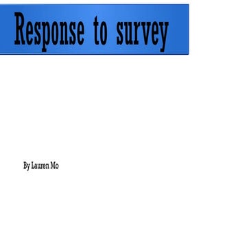 Response to survey - Lauren Mo