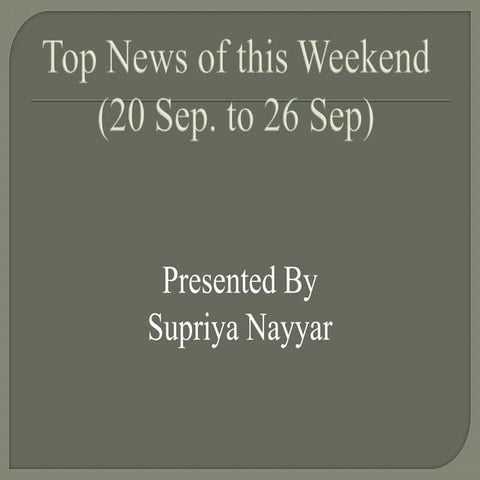 News of this weekend