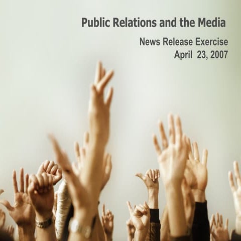 News Release Exercise Public Relations And The Media