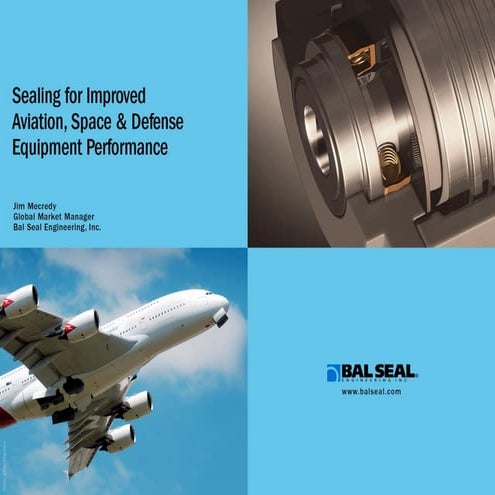 Sealing for Improved Aviation, Space & Defense Equipment Performance | PDF