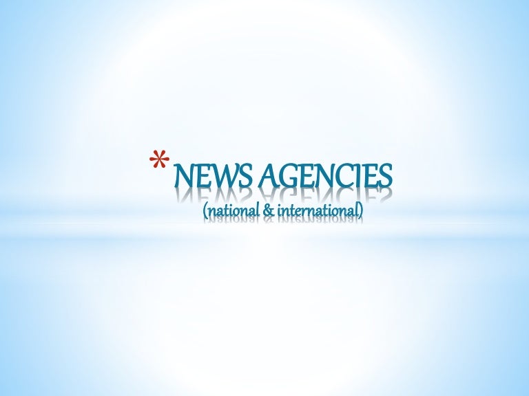 News agencies