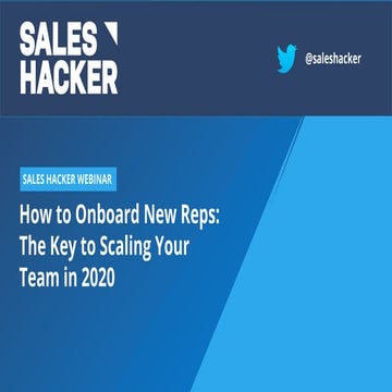 How to Onboard New Reps:  The Key to Scaling Your Team in 2020