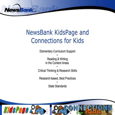 Newsbank kidspage and connections for kids