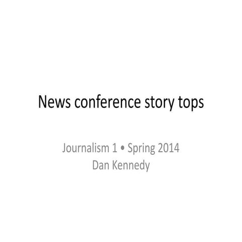 News conference story tops j1 sp14