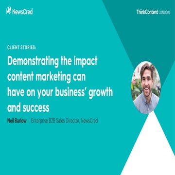 ThinkContent London 2017: Neil Barlow, NewsCred