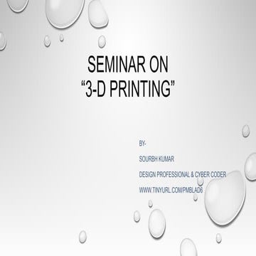 Seminar on 3-Dprinting