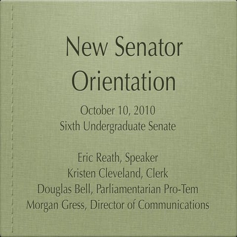 New Senator Orientation 2010