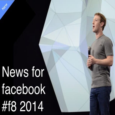 News for facebook #f8 2014