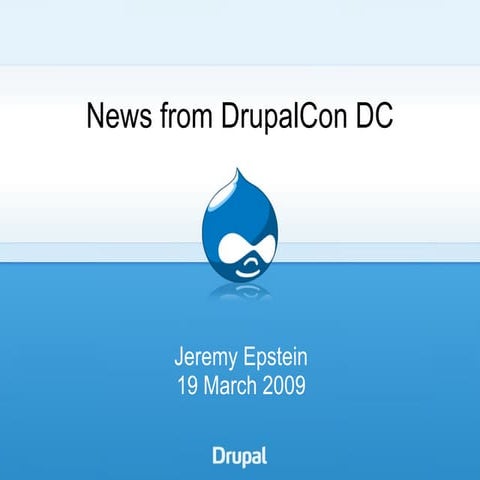News From DrupalCon DC
