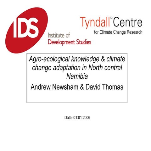 Andrew Newsham: Agro-ecological knowledge & climate change adaptation in Nort...