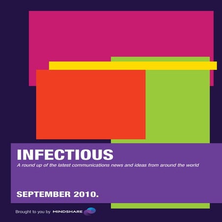 Infectious // September // 2010