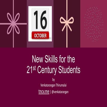 New skills for the twenty-first century students
