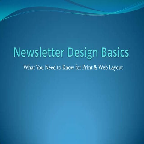 Newsletter Design Basics