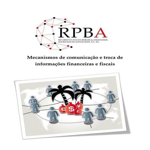 Mecanismos de comunicação e troca de informações financeiras e fiscais - Actualizado a 12.01.2022