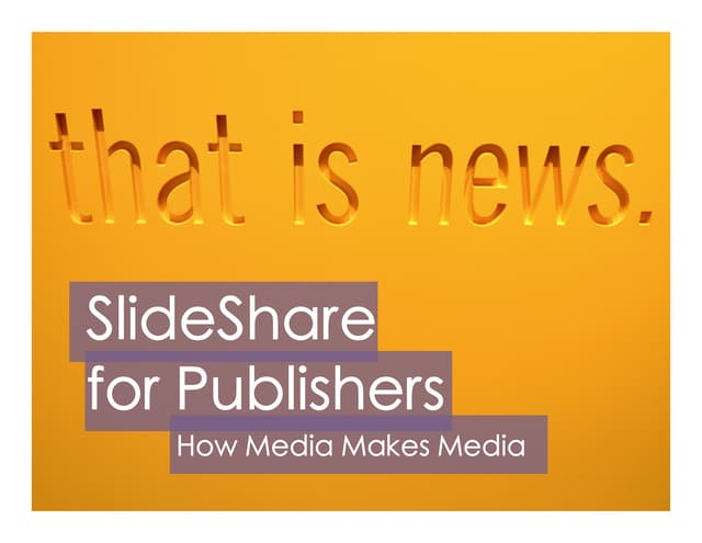 SlideShare Publisher Program