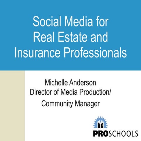 Social Media for Real Estate and Insurance Professionals