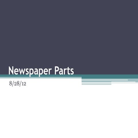 Newspaper Parts