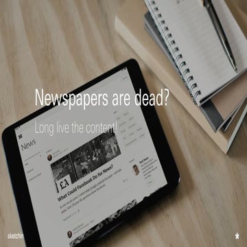 Newspapers are dead, long live the content