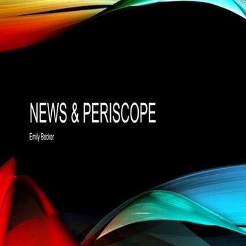 News & periscope