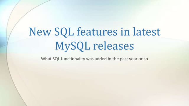 New SQL features in latest MySQL releases