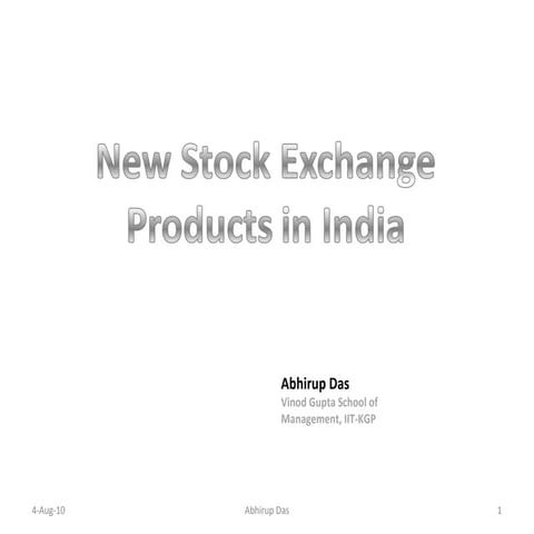 New Stock Exchange Products