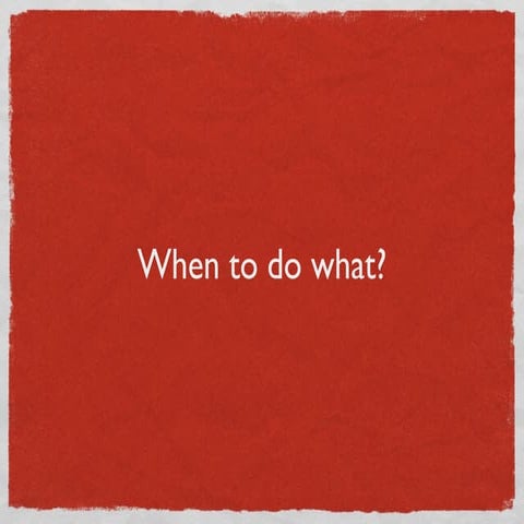 Newstrain   When to do what