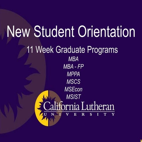 CLU New Graduate Student Orientation