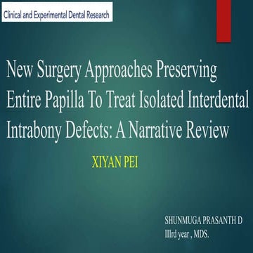 New Surgery Approaches Preserving Entire Papilla To Treat.pptx