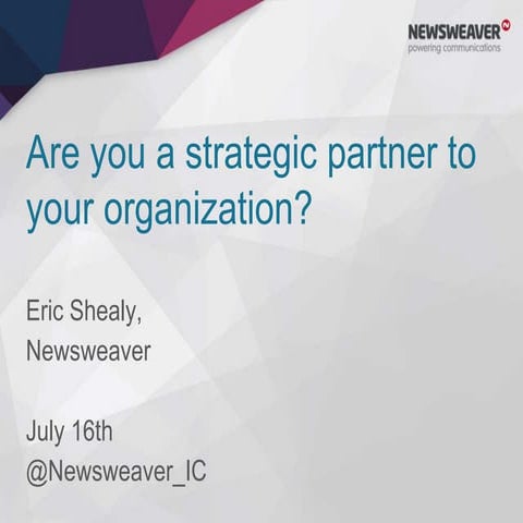 Are you a strategic partner to your organization?