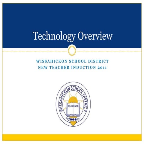 New teacher Technology Overview 2011