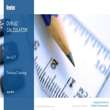 Newtec DVB-S2 Calculator: Technical Training